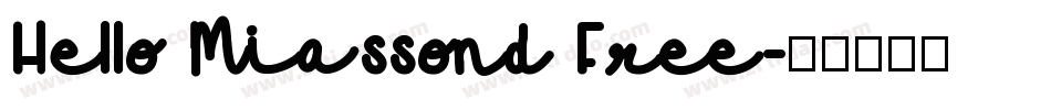 Hello Miassond Free字体转换